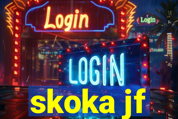 skoka jf